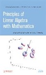 Frinkle, Karl Frinkle, Frinkle Karl, Shiskowski, Kenneth Shiskowski, Kenneth M Shiskowski... - Principles of Linear Algebra With Mathematica