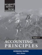 Donald E. Kieso, Paul D. Kimmel, Jerry J. Weygandt, Jerry J. Kieso Weygandt, Jerry J./ Kieso Weygandt, WEYGANDT JERRY J KIESO DONALD E - Working Papers Chapters 1-7 to Accompany Principles of Accounting