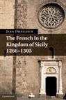 Jean Dunbabin, Jean (University of Oxford) Dunbabin, Dunbabin Jean - French in the Kingdom of Sicily, 1266-1305