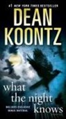 Dean Koontz, Dean R. Koontz - What the Night Knows