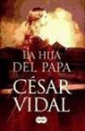 César Vidal - La hija del papa
