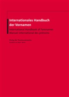 Otto Nüssler, Bundesverband der deutschen Standesbeamten, Gesellschaf für deutsche Sprache e V Wiesbad, Gesellschaft für deutsche Sprache e V Wiesbad, Gesellschaft für deutsche Sprache e. V. Wiesbaden, Gesellschaft für deutsche Sprache e. V. Wiesbaden und dem Bundesverband der deutschen Standesbeamten e. V. Bad Salzschlirf - Internationales Handbuch der Vornamen. International Handbook of Forenames. Manuel international des prénoms