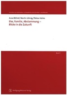 Tobias Helms, Marti Löhnig, Martin Löhnig, Ann Röthel, Anne Röthel, Tobias Helms... - Ehe, Familie, Abstammung - Blicke in die Zukunft