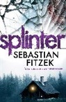 Sebastian Fitzek - Splinter