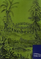 Ernst Haeckel - Indische Reisebriefe