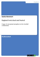 Saskia Bommert - England look dead and buried