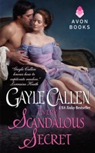 Gayle Callen, Callen Gayle - Every Scandalous Secret