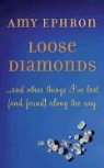 Amy Ephron - Loose Diamonds