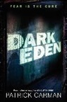 Patrick Carman, Patrick Arrasmith, Patrick Carman - Dark Eden