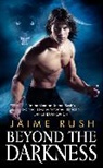 Jaime Rush, Rush Jaime - Beyond the Darkness