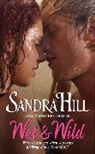 Sandra Hill - Wet & Wild