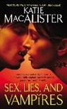 Katie MacAlister - Sex, Lies, and Vampires