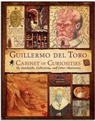 Guillermo del Toro, Guillermo/ Zicree Del Toro, Del Toro Guillermo, Guillermo del Toro, Marc Zicree - Guillermo del Toro Cabinet of Curiosities