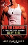 Lisa Marie Rice, Rice Lisa Marie - Into the Crossfire