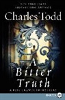 Charles Todd - A Bitter Truth
