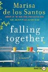 Marisa de los Santos, Marisa De Los Santos - Falling Together