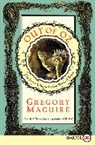 Gregory Maguire, Maguire Gregory, Douglas Smith - Out of Oz