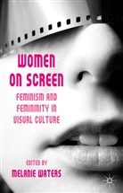 Melanie Waters, Waters Melanie, Stacy Gillis, Waters, M Waters, M. Waters... - Women on Screen