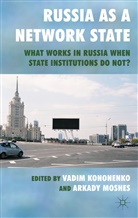 Vadim Moshes Kononenko, KONONENKO VADIM MOSHES ARKADY, Finnish Institute of International Affai, Kononenko, V Kononenko, V. Kononenko... - Russia As a Network State