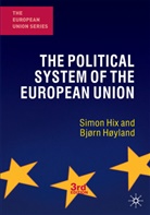 Simon Hix, Simon (London School of Economics and Political Science Hix, Bjorn Hoyland, Bjorn (University of Oslo) Hoyland, Bjørn Høyland - The Political System of the European Union