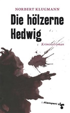 Norbert Klugmann, Susann Mischke, Susanne Mischke - Die hölzerne Hedwig