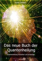 Isalie Onnen - Das neue Buch der Quantenheilung