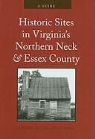 Thomas A. Wolf, Elizabeth Kostelny, Thomas A. Wolf - Historic Sites in Virginia's Northern Neck and Essex County