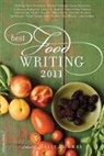Holly Hughes, Holly (EDT) Hughes, Holly Hughes - Best Food Writing 2011