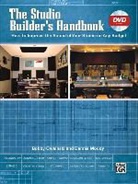 Dennis Moody, Bobby Owsinski - The Studio Builder's Handbook