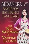 Tami Dane, Angie Fox, J. Haines, Alexandra Ivy, Alexandra/ Fox Ivy, Tawny Taylor - The Real Werewives of Vampire County