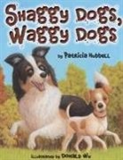 Patricia Hubbell, Patricia/ Wu Hubbell, PATRICIA HUBBELL, Donald Wu - Shaggy Dogs, Waggy Dogs