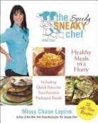 Missy Chase Lapine - The Speedy Sneaky Chef