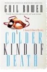 Gail Bowen - A Colder Kind of Death