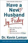 Dr. Kevin Leman, Kevin Leman - Have a New Husband by Friday
