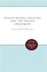 Natalie Hevener Kaufman - Human Rights Treaties and the Senate
