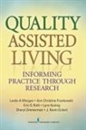 Leanne J. Clark, Kevin J. Eckert, Ann Christine Frankowski, Leslie A. Morgan, Leslie A. Phd Morgan, Erin G. Roth... - Quality Assisted Living