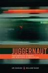 Uri Dadush, Uri/ Shaw Dadush, William Shaw - Juggernaut