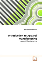 Mahfuzur Rahman, Md Mahfuzur Rahman, Md. Mahfuzur Rahman - Introduction to Apparel Manufacturing