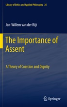 Jan-Willem van der Rijt, Jan-Willem van der Rijt - The Importance of Assent