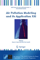 Dou G Steyn, Douw G Steyn, Douw G. Steyn, Trini Castelli, Trini Castelli, Silvia Trini Castelli - Air Pollution Modeling and its Application XXI