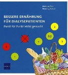 Huberta Eder, Henning Schott, Elke von Boeselager - Bessere Ernährung für Dialysepatienten