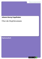Johann-Georg Vogelhuber - Über die Hopf-Invariante