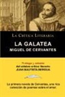 Juan Bautista Bergua, Miguel Cervantes, Juan Bautista Bergua - La Galatea de Cervantes, Colección La Crítica Literaria por el célebre crítico literario Juan Bautista Bergua, Ediciones Ibéricas