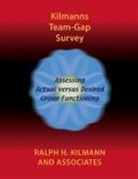 Ralph H. Kilmann - Kilmanns Team-Gap Survey