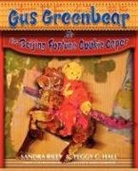 Peggy C. Hall, Sandra Riley - Gus Greenbear and the Beijing Fortune Cookie Caper