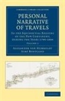 Aime Bonpland, Aimé Bonpland, Alexander Von Humboldt, Alexander Von Bonpland Humboldt, Alexander von Humboldt - PERSONAL NARRATIVE OF TRAVELS TO