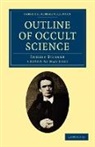 Rudolf Steiner, Max Gysi - Outline of Occult Science