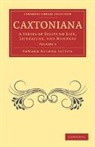 Edward Bulwer Lytton, Edward Bulwer Lytton Lytton, Lytton Edward Bulwer - Caxtoniana