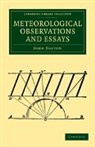 John Dalton - Meteorological Observations and Essays