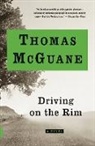 Thomas McGuane - Driving on the Rim